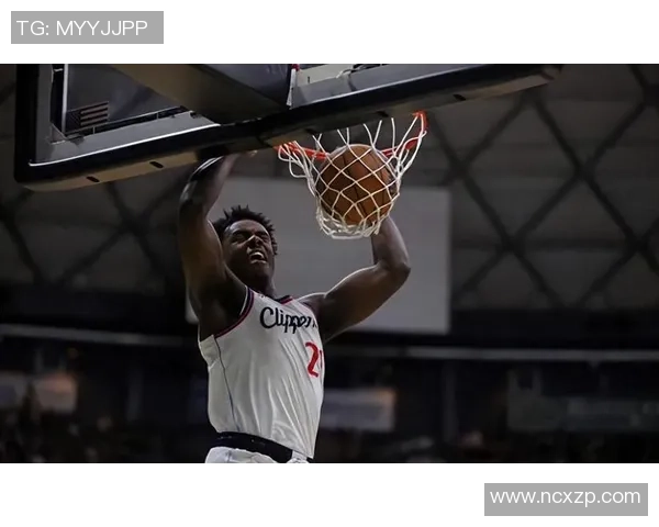 最要害的是太不安稳了！快船锋线新星又一次打出了灾祸级体现？